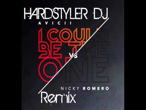 Hardstyler Dj vs Avicii & Nicky Romero - I could be the one