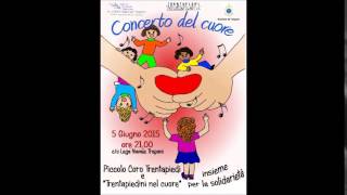 Trentapiedi Piccolo coro e i Trentapiedi nel cuore  "Goccia dopo goccia "