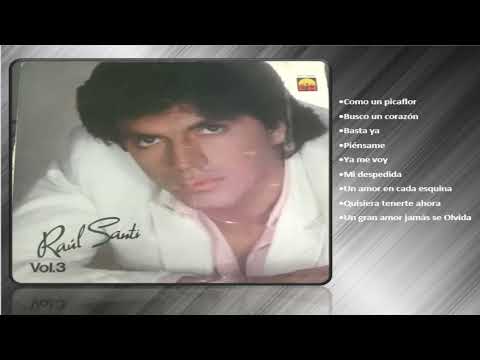 Raúl Santi grandes  éxitos