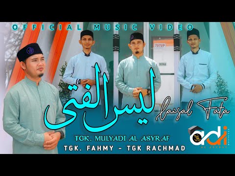 LAISAL FATA | AL HUDA feat TGK MULYADI AL ASYRAF (Official Music Video) 1080 HD