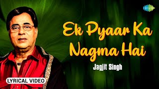 Download lagu Ek Pyar Ka Nagma Hai | Jagjit Singh | Hindi Sad song | Best Of Jagjit singh mp3