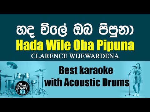 Hada Wile Oba Pipuna | Clarence Wijewardena Tribute Karaoke | Live Drums by Chad Thanthirige