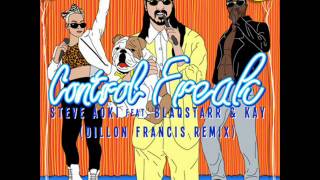 Steve Aoki - Control Freak (Dillon Francis Remix)