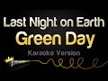 Green Day Last Night On Earth Karaoke Version