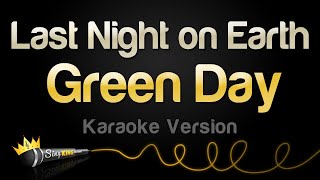 Download lagu Green Day - Last Night on Earth (Karaoke Version) mp3 Download lagu Green Day - Last Night on Earth (Karaoke Version) mp3