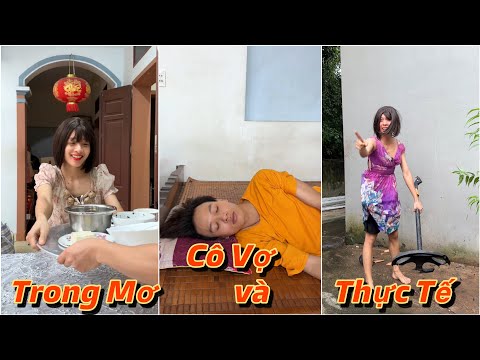 Tiểu Phẩm: Cô Vợ “Trong Mơ” và “Thực Tế” | Khải Cà Khịa