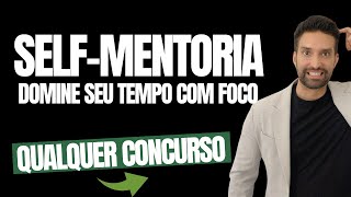 SELF MENTORING: MASTER YOUR TIME WITH FOCUS
