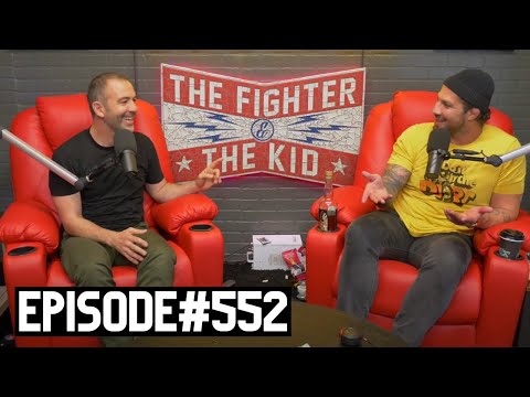 The Fighter and The Kid - Episode 552