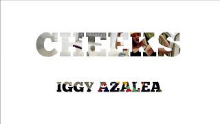 Iggy Azalea - Cheeks (AUDIO)