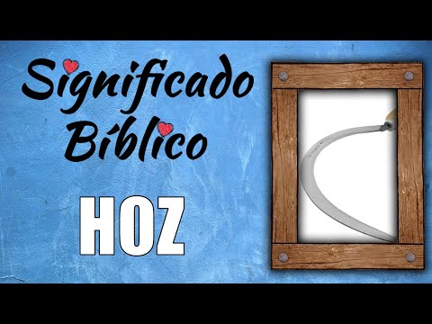 Hoz Significado Bíblico | ¿Qué Significa Hoz en la Biblia? 🙏