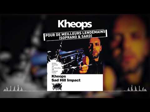 Kheops feat. Soprano & Sako - Pour de meilleurs lendemains (Audio officiel)