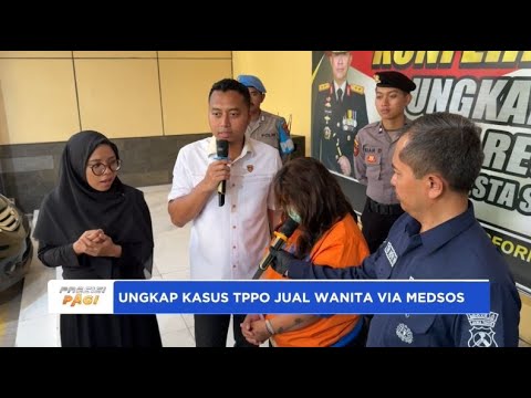 UNGKAP KASUS TPPO JUAL WANITA VIA MEDSOS POLRESTA SIDOARJO