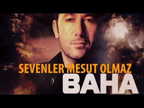 download lagu mp3 mp4 Baha Sevenler Mesut Olmaz, download mp3 Baha Sevenler Mesut Olmaz free downloadn, video klip Baha Sevenler Mesut Olmaz