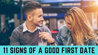 11 real signs of a great first date (how to know for sure)