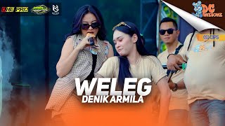 Download lagu DENIK ARMILA - WELEG I (LIVE ONE PRO X IMA PRODUCTION) || PEMUDA DC AWESOME CURAHJATI mp3