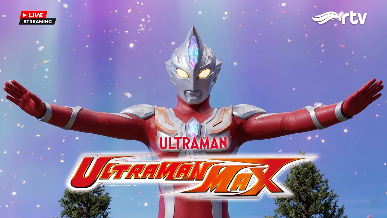 🔴LIVE | Ultraman Max  RTV | Malam Kelabu
