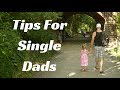 Dating Advice For Single Fathers.