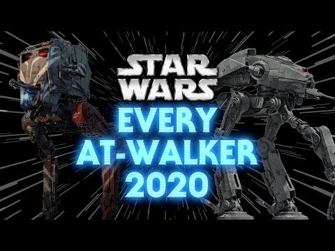 Every AT-Walker Type and Variant in Star Wars Canon (2020)