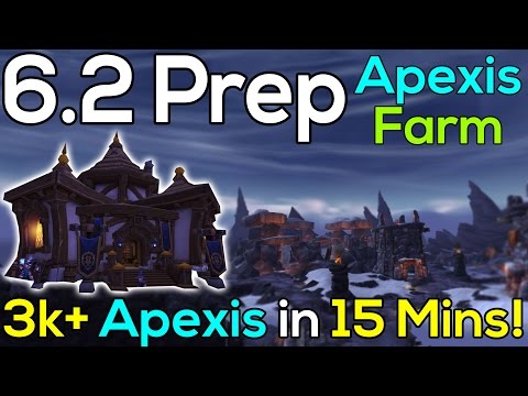 Patch 6.2 Prep: Apexis Farm (3k+ in 15 Mins of Farming!) Mage Tower/Spirit Lodge