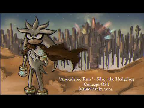 Silver the Hedgehog Concept OST - "Apocalypse Run" (Original Fan Work)