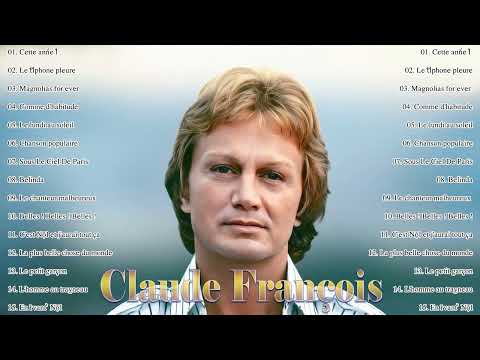 Claude Francois Greatest Hits Full Album 2023 💖 Les Plus Grands Succès de Claude Francois 🎧