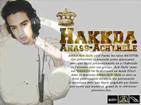 ach-lhéle  أش الحل (anass Solo) HAKKDA 2010