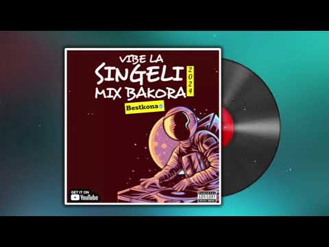 Vibe La Singeli Mix Bakora 2024
