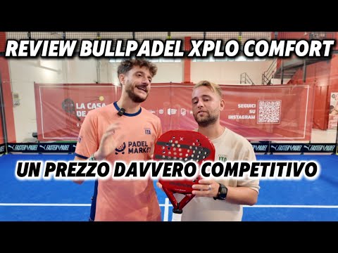 Bullpadel XPLO COMFORT: Recensione (ENG SUBS). Più simile alla Vertex 04 Comfort che alla 03 Comfort