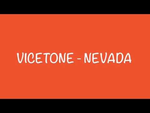 Vicetone - Nevada (LYRICS)
