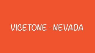 Vicetone - Nevada (LYRICS)
