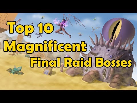 Top 10 Magnificent Final Raid Bosses