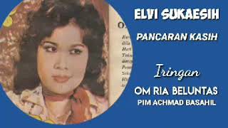 Download lagu ELVI SUKAESIH. -  pancaran Kasih mp3