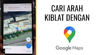 Download lagu Tutorial Mencari Arah Kiblat Guna Google Maps mp3