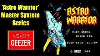 'Astro Warrior' Master System Series