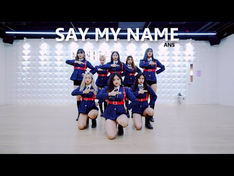 ANS (에이엔에스) - 'Say My Name' Dance Cover by Girls Vibe