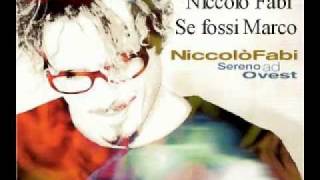 Niccolò Fabi - Se fossi Marco, dall'album 