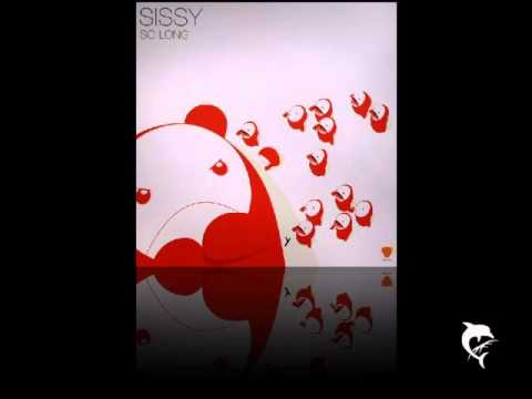 Sissy - So long (Mashtronic dub)