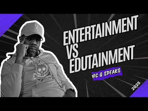 ENTERTAINMENT VS EDUTAINMENT