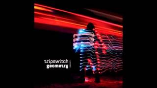 Tripswitch - Geometry (Full Album)