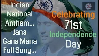 Jana Gana Mana Full Song | Independence Day 2018 | Independence Day Special | Sohail Hasan Mallik