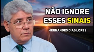 3 SINAIS DE QUE VOCÊ ESTÁ SEPARADO DE DEUS | Hernandes Dias Lopes