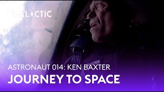 Astronaut 014 Ken Baxter: Journey to Space