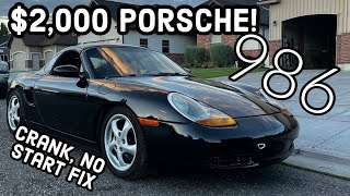 986 Boxster Crank No Start - 2000 Porsche track build introduction - the best bang for the buck