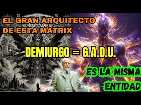 GADU EL OTRO NOMBRE DEL DEMIURGO