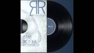 Sam Bofya - Kozunak (Original Mix) [Rhythm Royal Recordings]