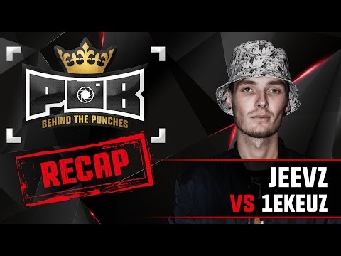 Jeevz Recap vs 1eKeuz - Behind The Punches POB LIVE 27 November