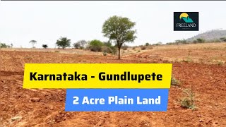 2 Acre Plain Land For Sale  Gundlupete | Mysore | Karnataka