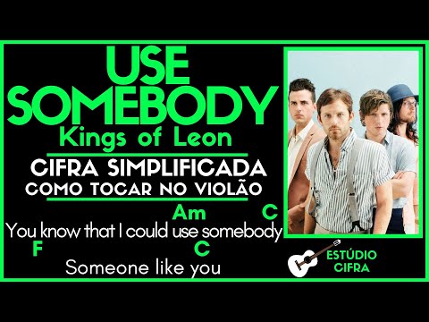 Be Somebody - Kings of Leon