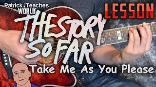 The Story So Far-Take Me As You Please-Guitar Lesson-Tutorial-How to Play