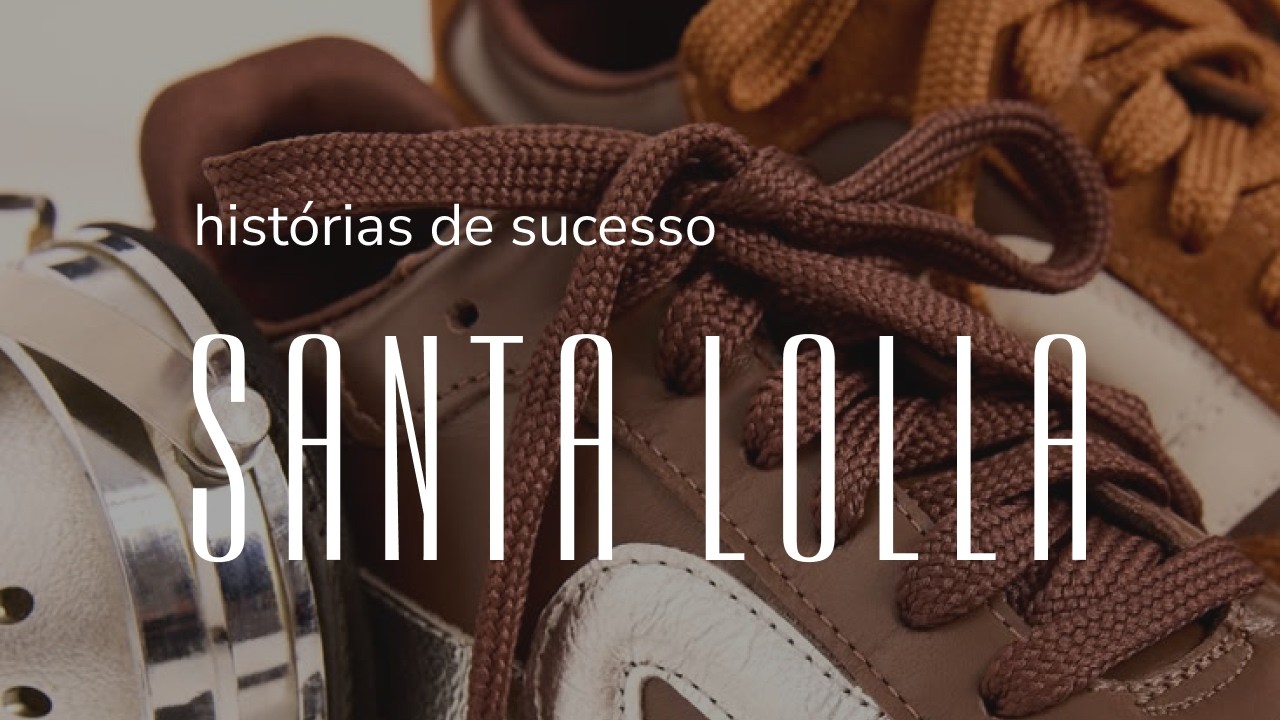 Santa Lolla — história de sucesso